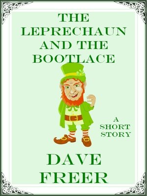 cover image of The Leprechaun and the Bootlace